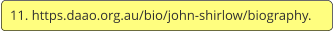 11. https.daao.org.au/bio/john-shirlow/biography.